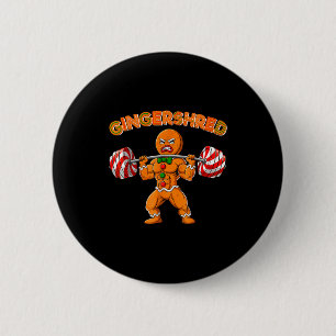 Gingershred Bodybuilder Funny Gingerbread Man Weig Button