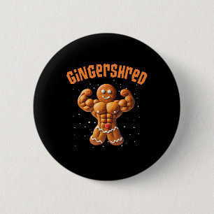 Gingershred Funny Christmas Gingerbread Man Gymmer Button