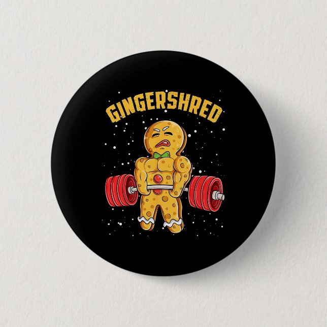 Gingershred Funny Gingerbread Man Gym Bodybuilding Button (Front)