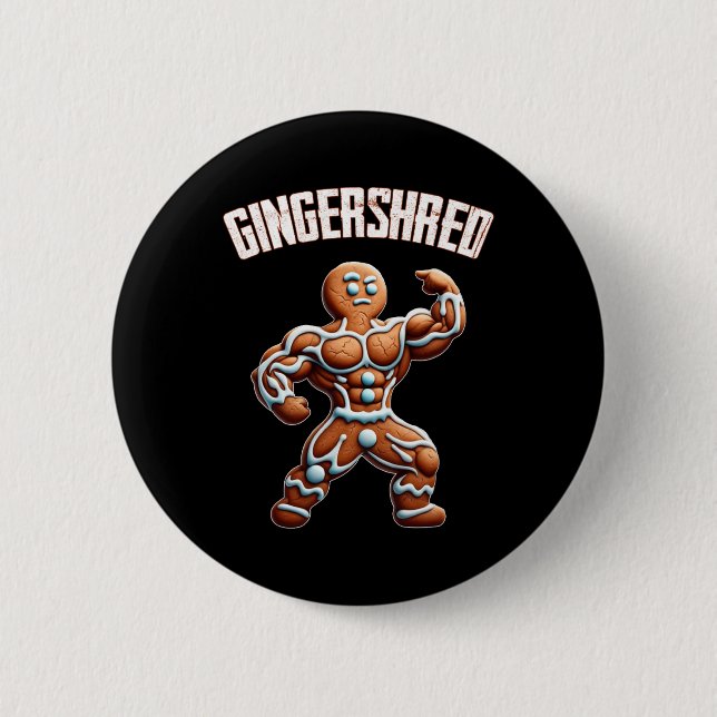 Gingershred Funny Gingerbread Man Gym Bodybuilding Button (Front)