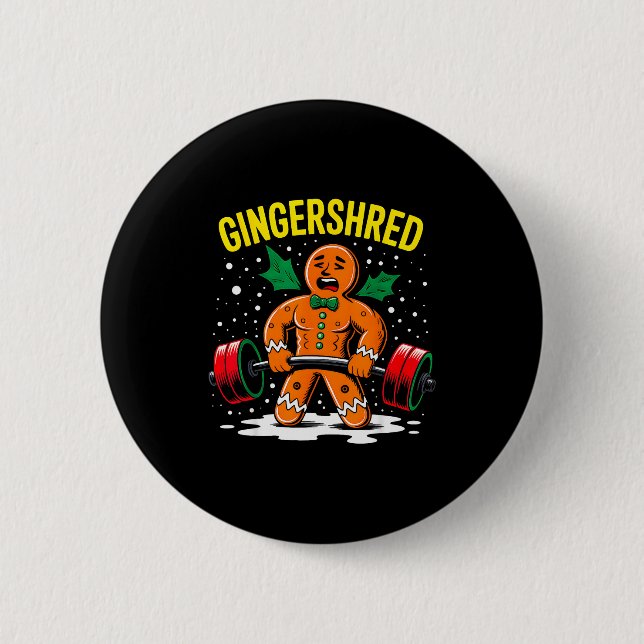 Gingershred Funny Gingerbread Man Gym Bodybuilding Button (Front)