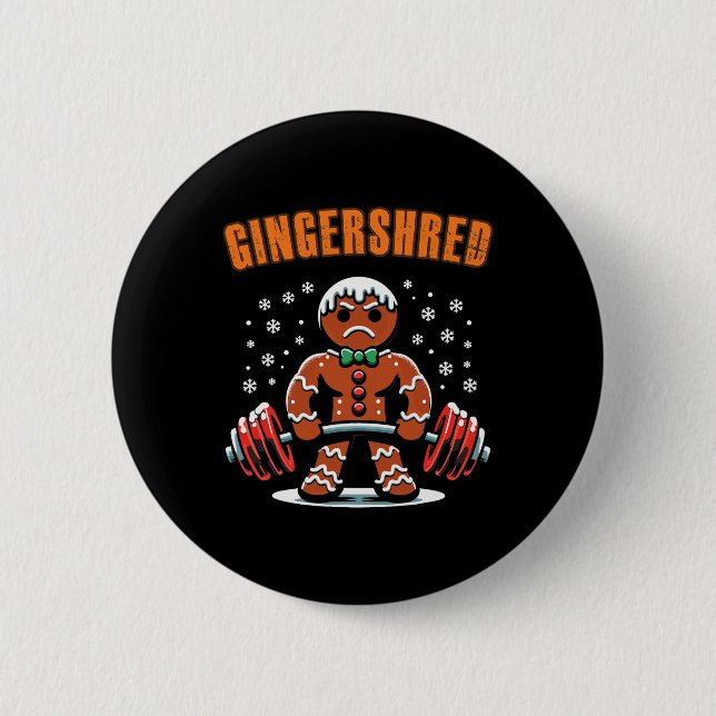 Gingershred Funny Gingerbread Man Gym Bodybuilding Button (Front)