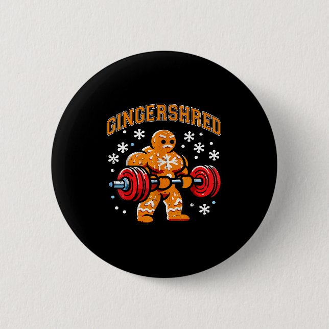 Gingershred Funny Gingerbread Man Gym Bodybuilding Button (Front)