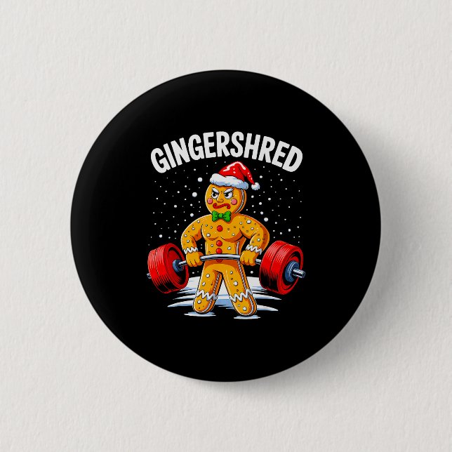 Gingershred Funny Gingerbread Man Gym Bodybuilding Button (Front)