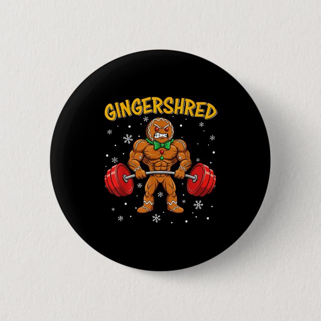 Gingershred Funny Gingerbread Man Gym Bodybuilding Button (Front)