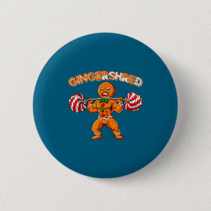 Gingershred Funny Gingerbread Man Gym Bodybuilding Button