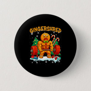Gingershred Funny Gingerbread Man Gym Bodybuilding Button