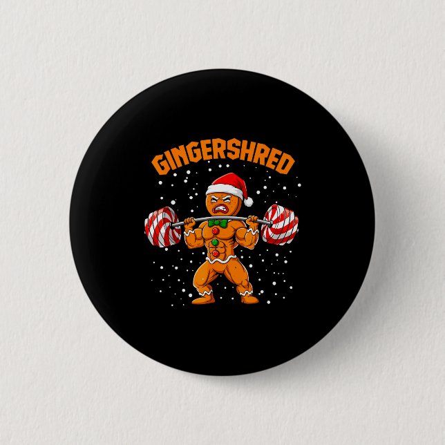 Gingershred Funny Gingerbread Man Gym Bodybuilding Button (Front)