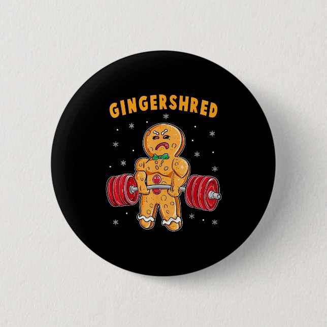 Gingershred Funny Gingerbread Man Gym Bodybuilding Button (Front)