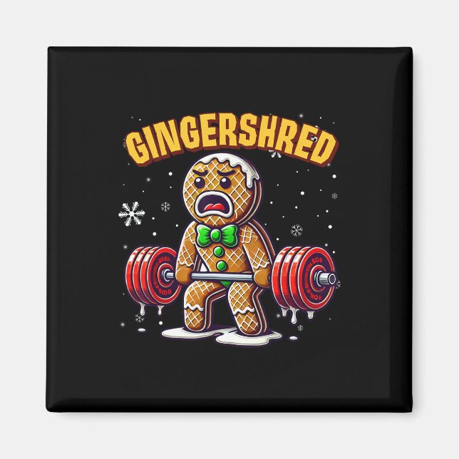 Gingershred Funny Gingerbread Man Gym Bodybuilding Magnet (Front)