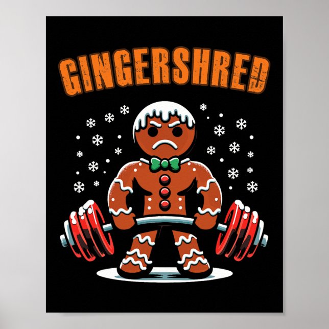 Gingershred Funny Gingerbread Man Gym Bodybuilding Poster (Front)