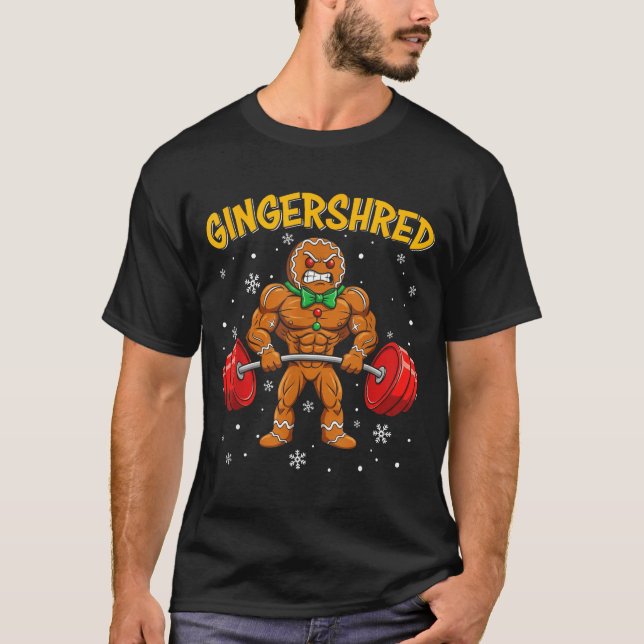 Gingershred Funny Gingerbread Man Gym Bodybuilding T-Shirt (Front)