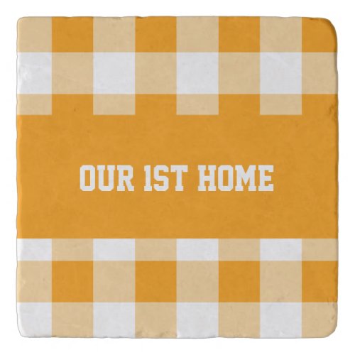 Gingham Pattern Our 1st Home Trivet
