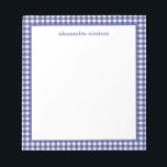 Gingham Personalized Notepad<br><div class="desc">PreppyPrint.com - Add your personalized touch to this notepad. Click "edit design" to change the font,  image size,  etc. Transfer this design onto the products of your choice too! Please visit my designer store,  PreppyPrint.com,  for coordinating items.</div>