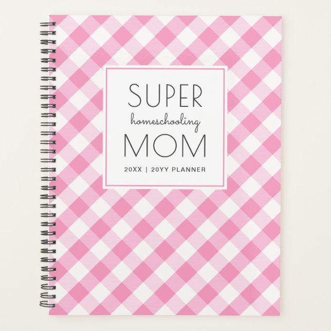 Gingham Pink and White Super Homeschool Mom Planner (Front)