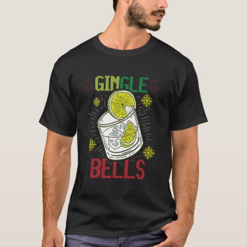 Gingle Bells Gin Tonic Glass Santa Ugly Christmas  T_Shirt