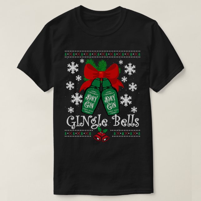 GINgle Bells Ugly Christmas Gin Mistletoe Xmas  T-Shirt (Design Front)