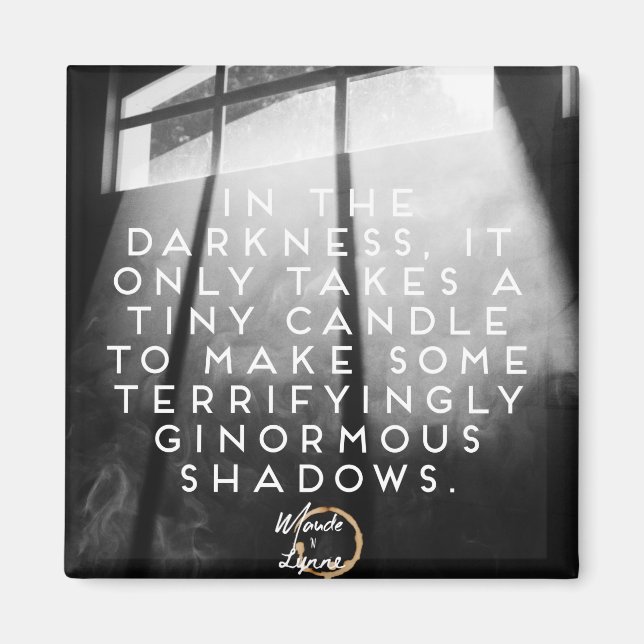 Ginormous shadows magnet (Front)