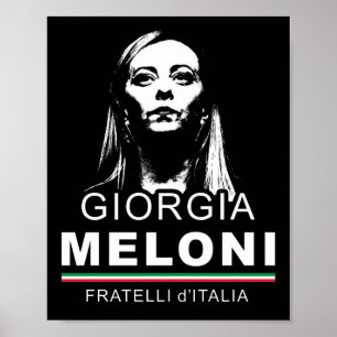 Giorgia Meloni Fratelli d'Italia Men Women Poster