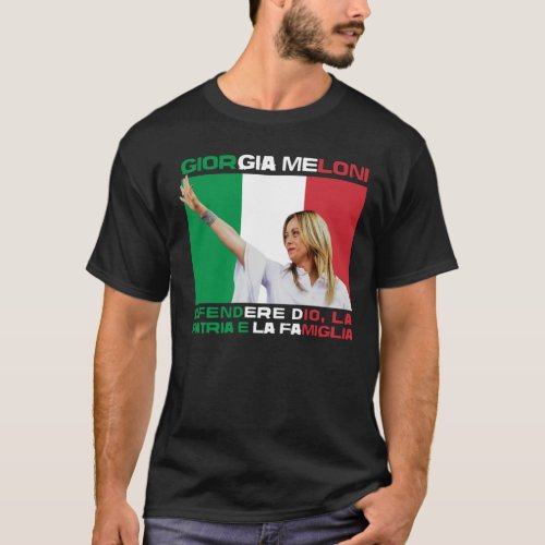 Giorgia Meloni _ God Family  Country Italy T_Shirt