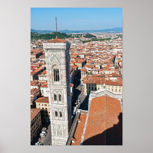 Giottos Campanile _ Florence Tuscany Italy Poster