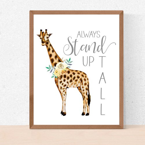 Giraffe Always Stand Up Tall Modern Watercolor  Poster