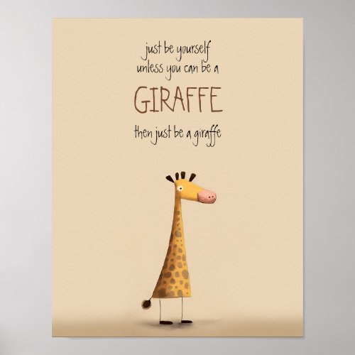 Giraffe _ Be yourself Nursery Kid Dorm Poster