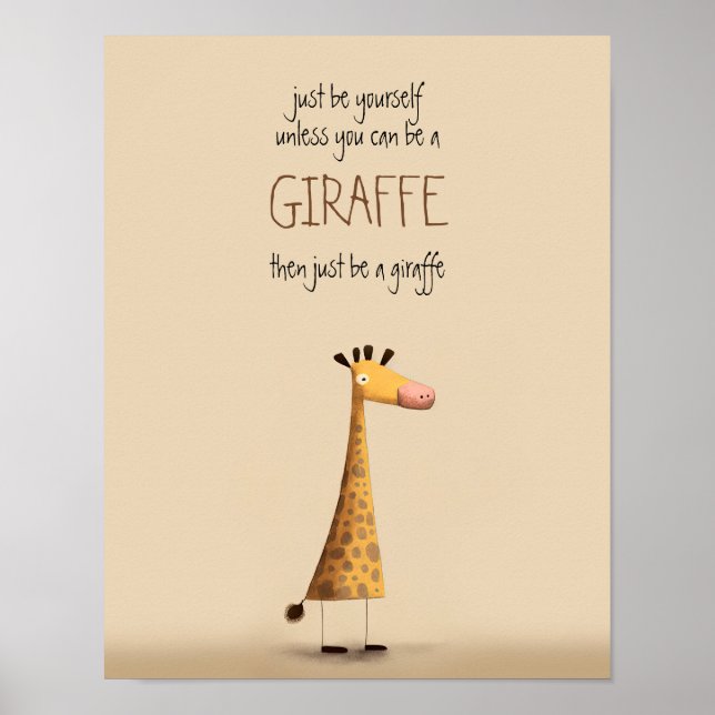 Giraffe - Be yourself Nursery Kid Dorm Poster (Front)