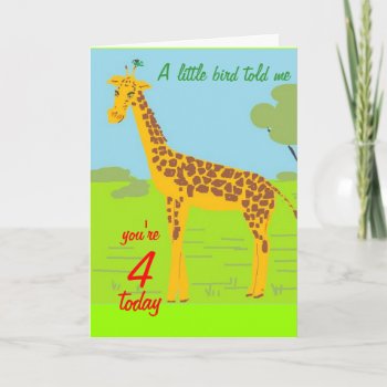 Giraffe Birthday Card 4 Today by artistjandavies at Zazzle