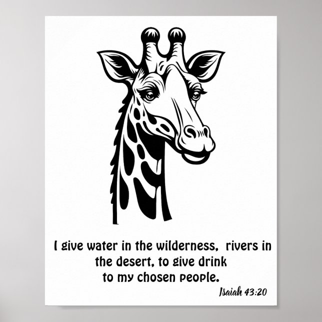 Giraffe God will give water in the wilderness Poster (Front)