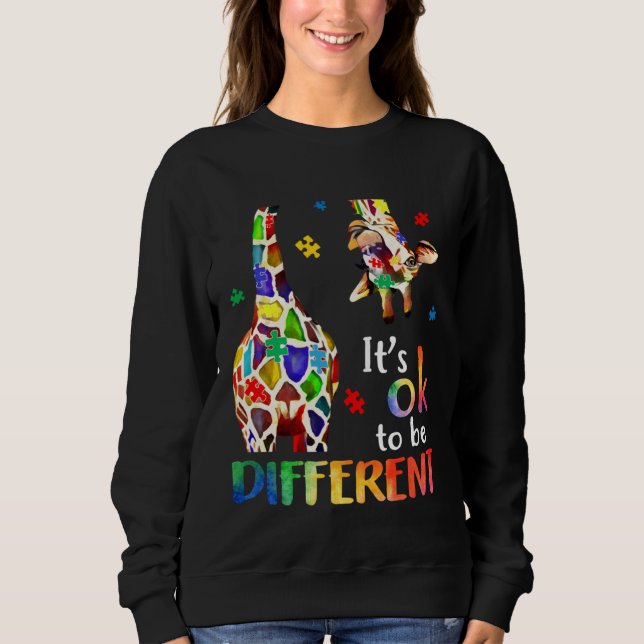 Giraffe Itu2019s Ok To Be Different Autism Awarene Sweatshirt (Front)