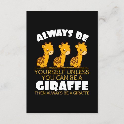 Giraffe Lover Giraffe Always Be Yourself Enclosure Card