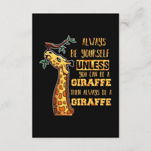 Giraffe Lover Giraffes Always Be Yourself Enclosure Card