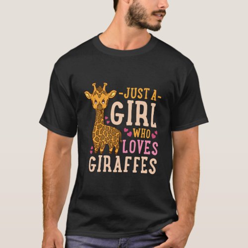 Giraffe Lovers Just A Girl Who Loves Giraffes Gift T_Shirt