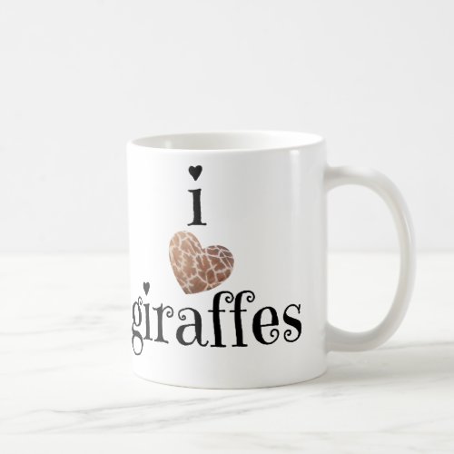 Giraffe Lovers Only i heart giraffes Coffee Mug