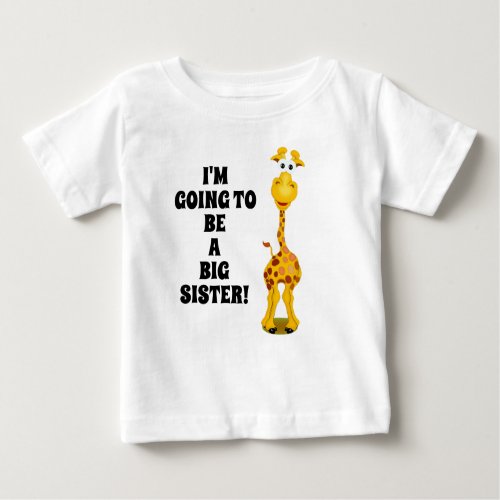 Giraffe New Baby Big Sister T Shirt