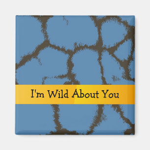 Giraffe Pattern with Cute Saying Magnet