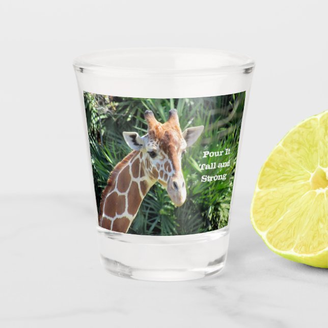 Giraffe - Pour It Tall and Strong - Shot Glass (Front)