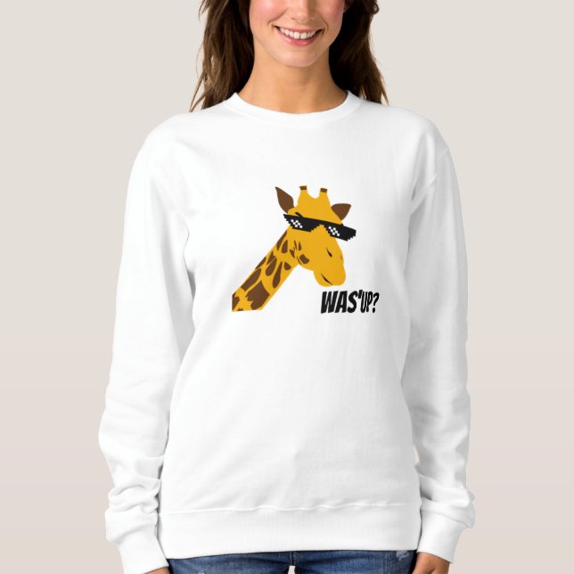 Giraffe saying sweatshirt (Front)