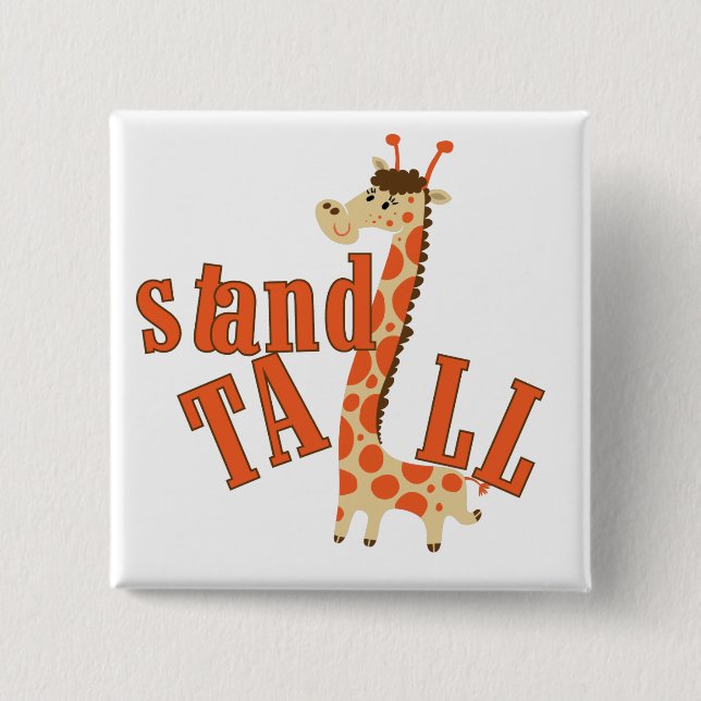 Giraffe Stand Tall Button (Front)