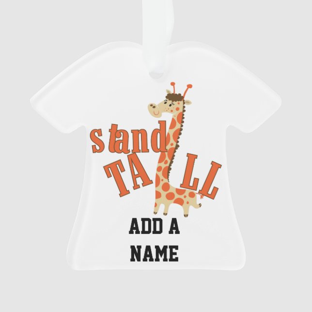 Giraffe Stand Tall Ornament (Front)