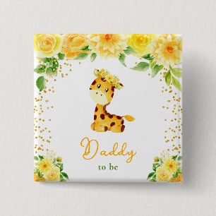 Giraffe Yellow Floral Daddy To Be Button