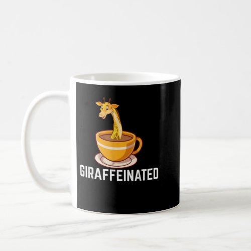 Giraffeinated _ Funny Giraffe and Coffee Lover Pun Coffee Mug