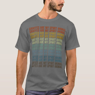 Giraffes Are My Spirit Animal Giraffe retro T-Shirt