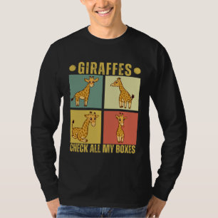 Giraffes Check All My Boxes  Giraffes T-Shirt