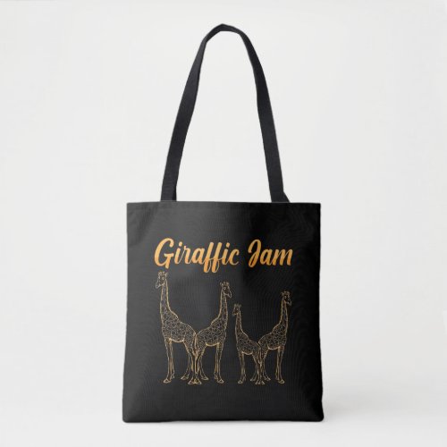 Giraffic Jam Safari Giraffe African Animal Lover Tote Bag