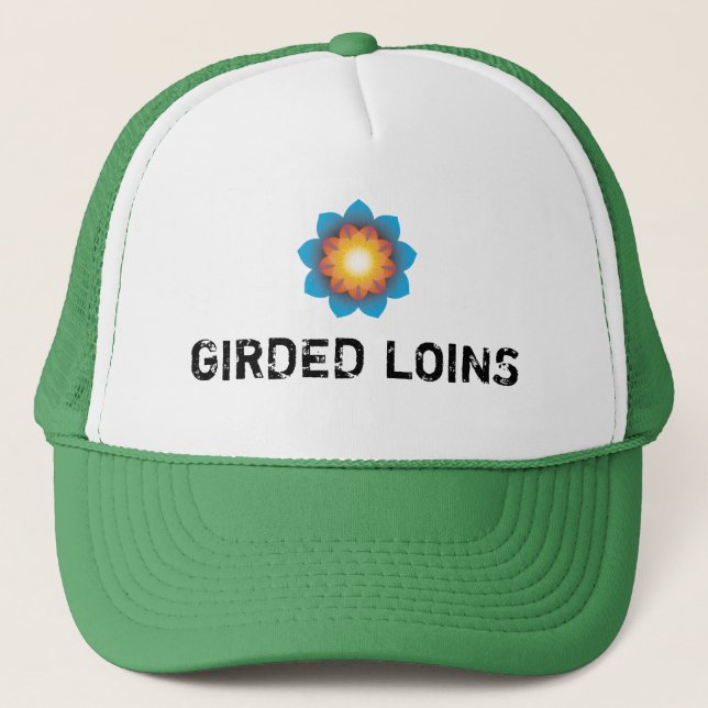 Girded Loins Trucker Hat (Front)