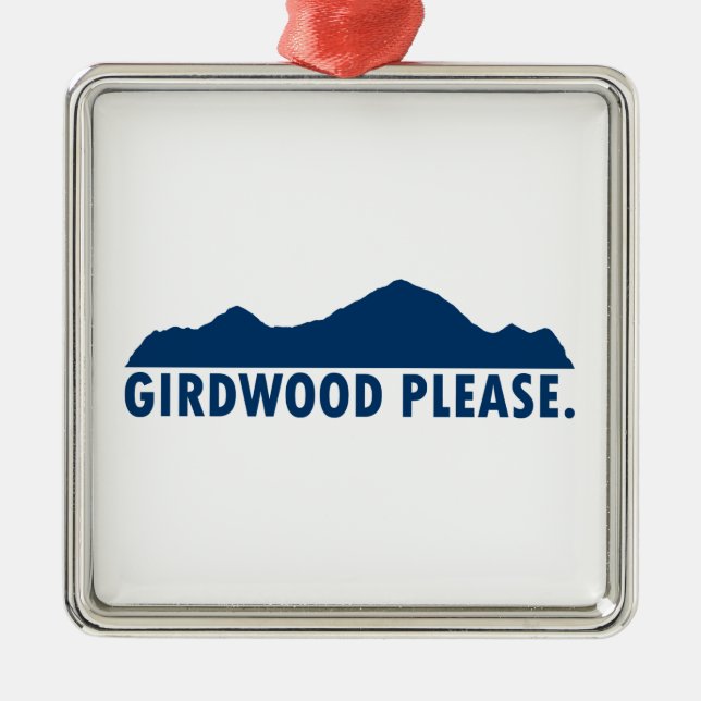 Girdwood Alaska Please Metal Ornament (Front)