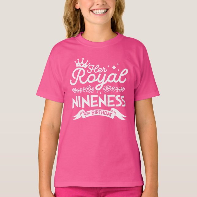 Girl 9th Birthday Her Royal Nineness 9 Year Old T-Shirt (Front)
