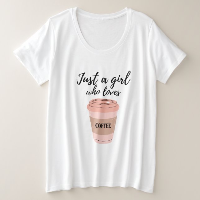 girl and coffe  plus size T-Shirt (Design Front)